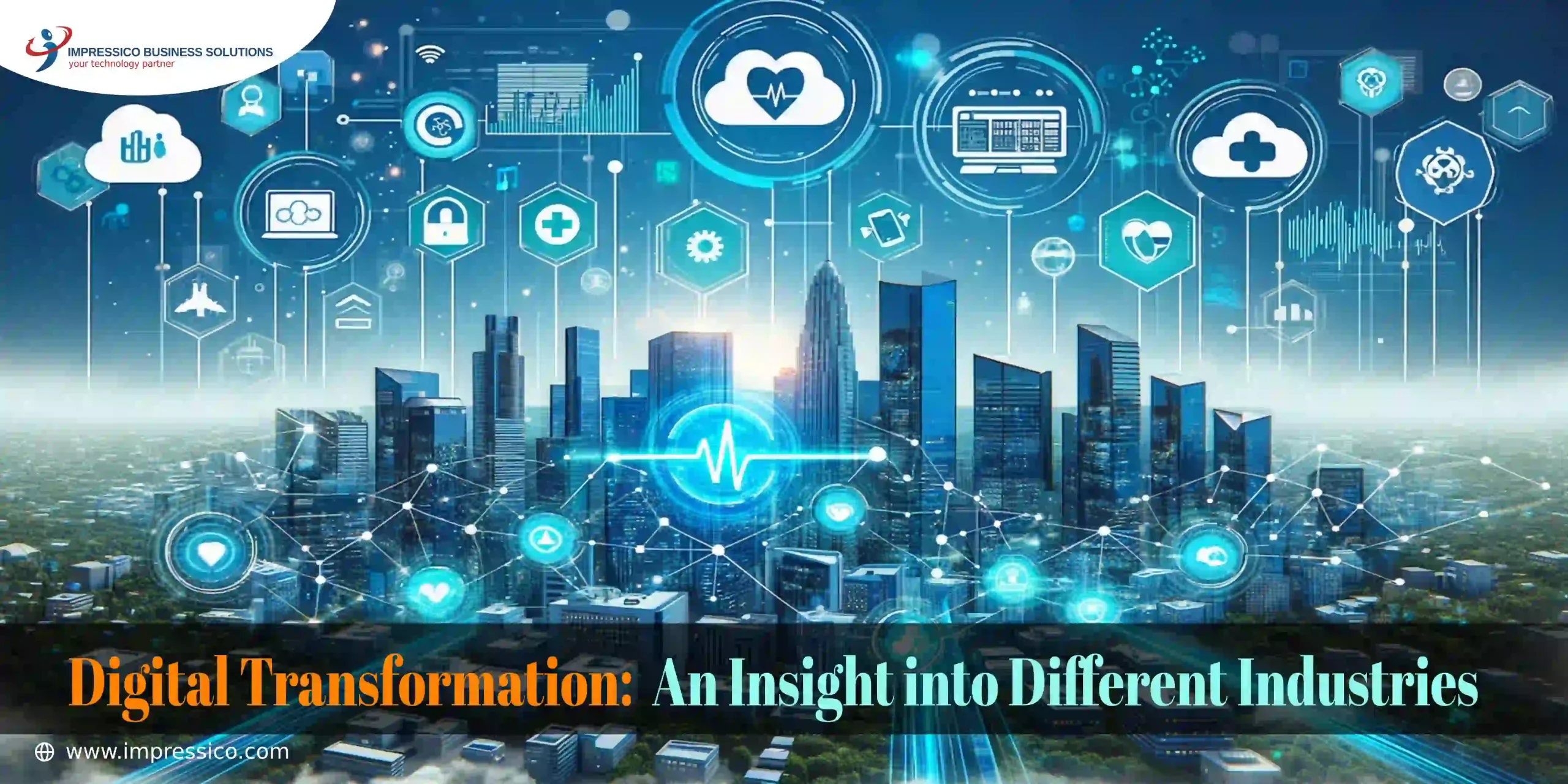 Digital Transformation: An Insight into Different Industries